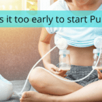 When-is-too-early-to-pump-breast-milk