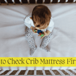 how-to-check-crib-mattress-firmness