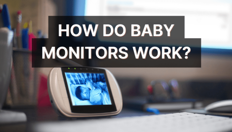 How Do Baby Monitors Work? 3 Types & Safety Tips
