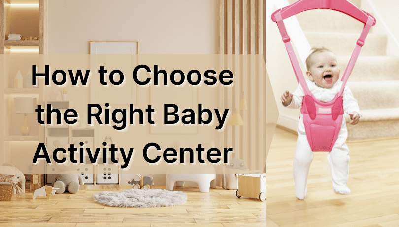 how-to-choose-the-right-baby-activity-center-banner-image