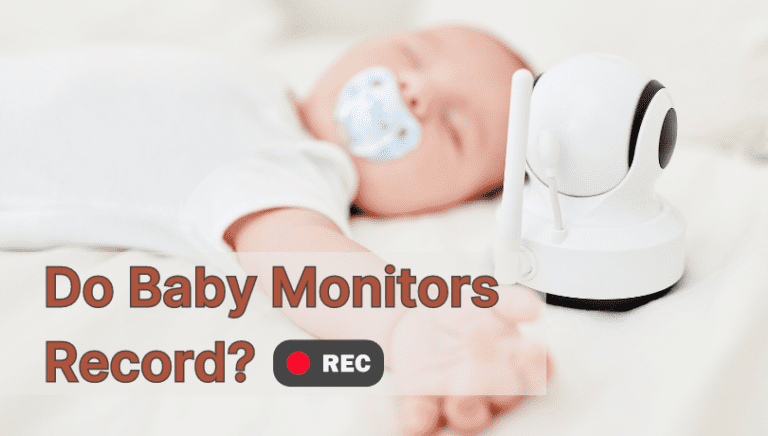 Do Baby Monitors Record? What You Need To Know