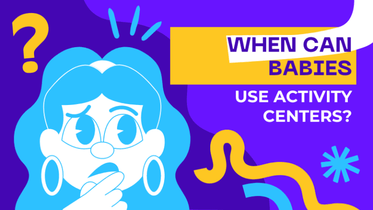 When Can Babies Use Activity Centers and Exersaucers?