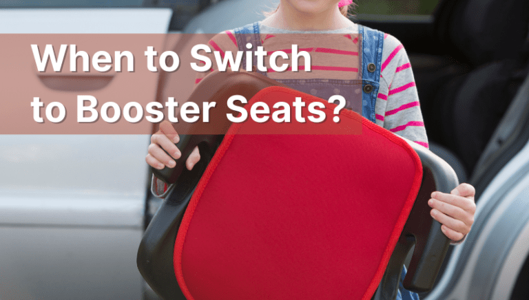 Know When to Switch to Booster Seats: Complete Guide