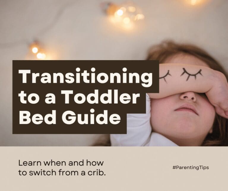 When to Transition from Crib to Toddler Bed: 7 Key Tips