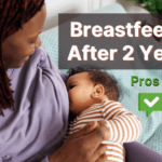 advantages-and-disadvantages-of-breastfeeding-after-2-years
