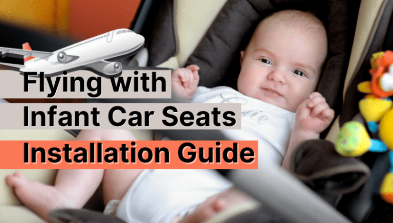 Flying with Infant Car Seats: A Practical Installation Guide