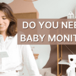 do-you-need-a-baby-monitor