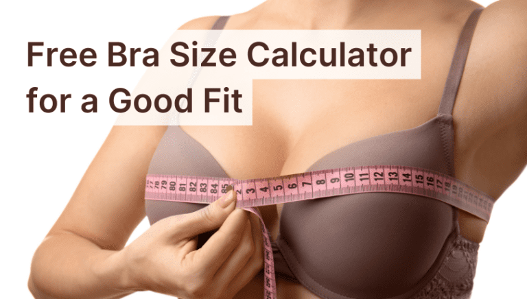 Free Bra Size Calculator to Find Your Perfect Fit