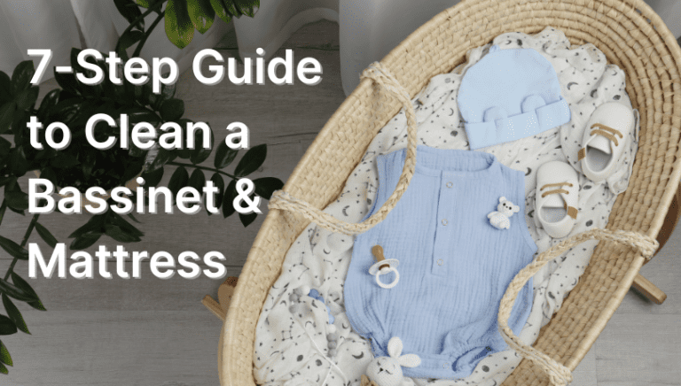 7-Step Guide to Clean a Bassinet and Mattress