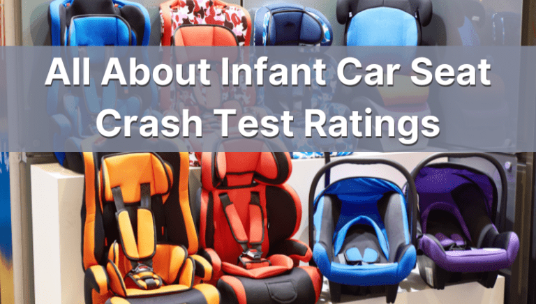 Infant Car Seat Crash Test Ratings You Need to Know
