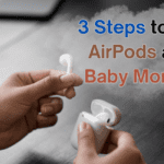 steps-to-use-airpods-as-a-baby-monitor