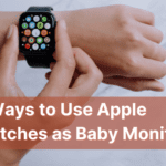 ways-to-use-apple-watches-as-baby-monitors