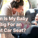 when-is-my-baby-too-big-for-an-infant-car-seat