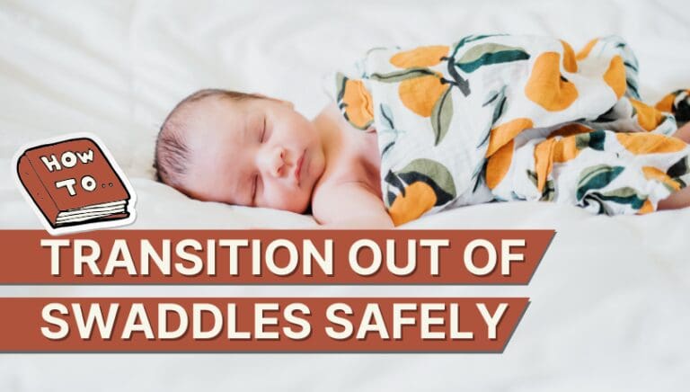 Practical Ways to Transition Out of Swaddles Safely