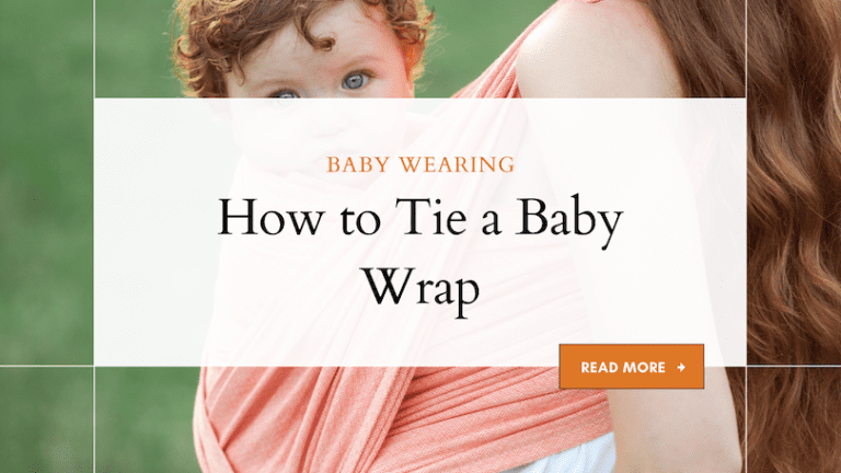 How to Tie a Baby Wrap: A Simple Guide for Parents