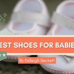 Best Shoes for Babies Learning to Walk&mdash;Top Picks by Mom of 6
